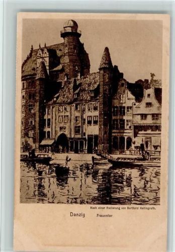 Danzig Frauentor sign. Berthold Hellingrath