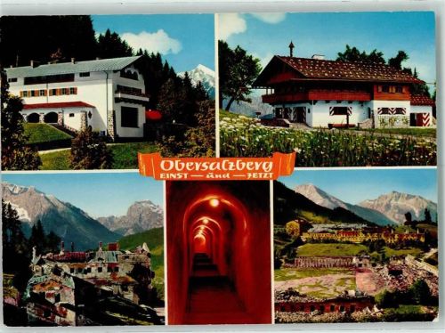 Obersalzberg Einst und Jetzt