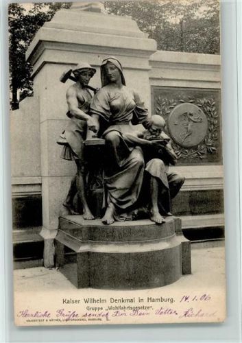 Hamburg 1906 Kaiser Wilhelm Denkmal Gruppe Wohlfahrtsgesetze