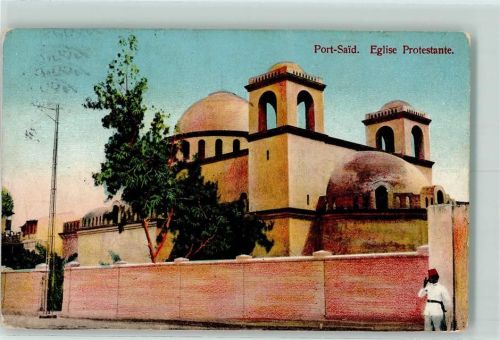 Port Said 1913 Eglise Protestante AK