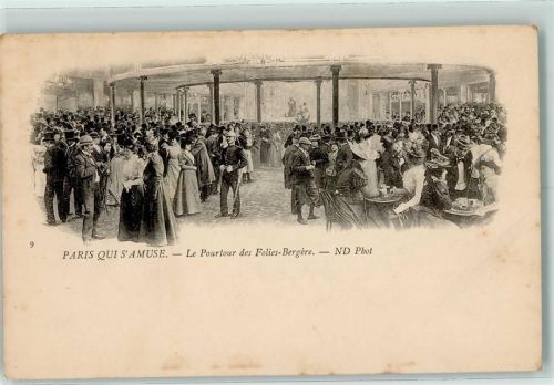 Paris Pais Qui S'Amuse Le Pourtour des Folies-Bergere