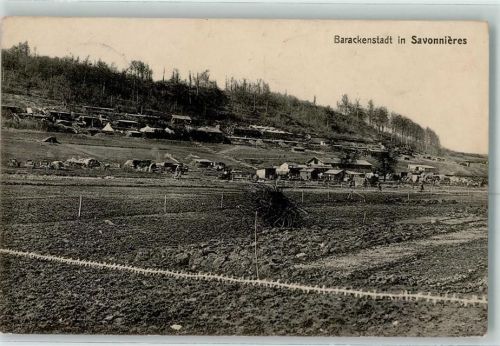 Savonnieres 1915 Kaserne Barackenstadt Feldpost WK I