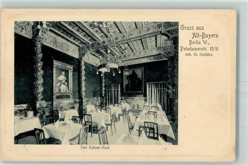 Kreuzberg Gasthaus Alt Bayern Kaiser Saal Potsdamerstraße Inh. G. Oehlke