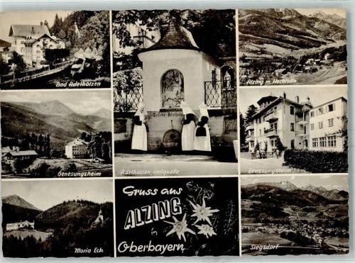 Alzing Genesungsheim MariaEck Heilquelle Adelholzen