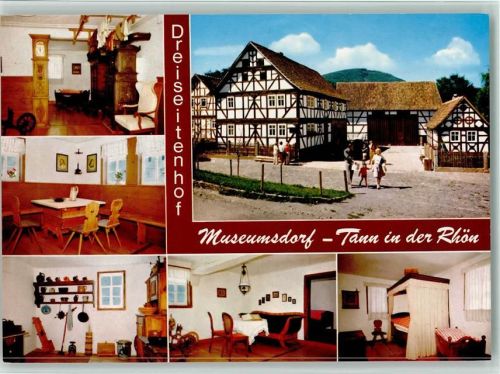 Tann Museumsdorf Dreiseitenhof