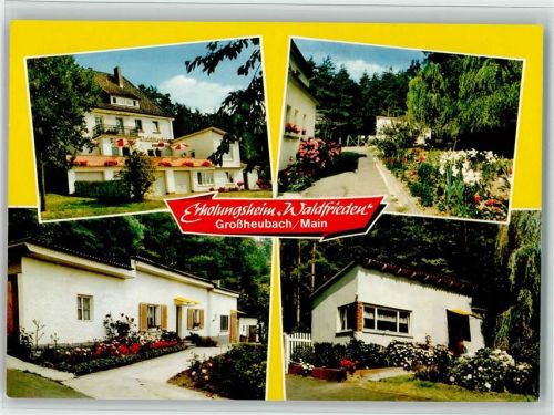 Großheubach Erholungshem Waldfrieden 4-Bildaufnahme