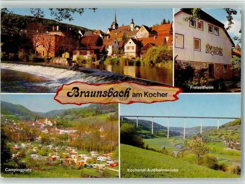 Braunsbach Kochertal Autobahnbrücke Campingplatz Freizeitheim