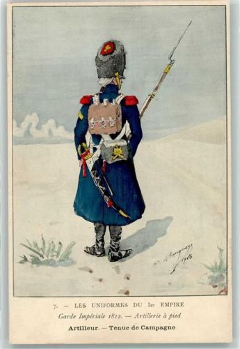 Serie Nr. 7 Les Uniformes Du 1er Empire , Garde Imperiale 1812 Artillerie a pied sign. Eugene Louis Bucquoy AK