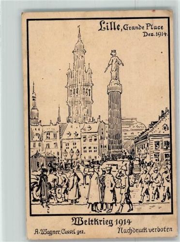 Lille 1914 Grande Place sign. A. Wagner