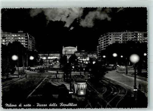 Milano Piazza della Republica Straßenbahn Notturno Nacht Beleuchtung