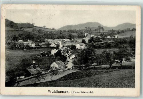 Waldhausen 1916 mit Pfarrkirche Johannes der Täufer