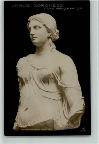 Venus Borghese - Nr. 2791 Atelier Gebrüder Micheli Berlin 1906 AK