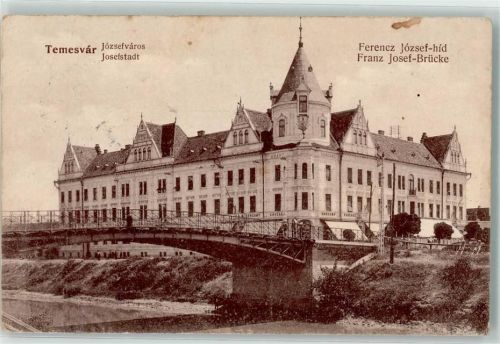 Temesvar 1906 Franz Josef Brücke Josefstadt