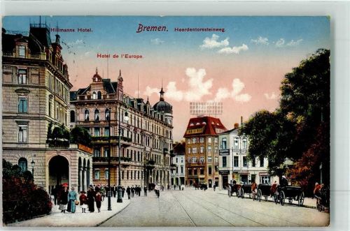 Bremen 1913 Heerdentorssteinweg mit Hillmanns Hotel und Hotel de l'Europe