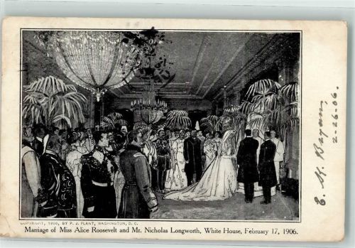 Washington D.C. 1906 Marriage of Miss Roosevelt im White House 1906