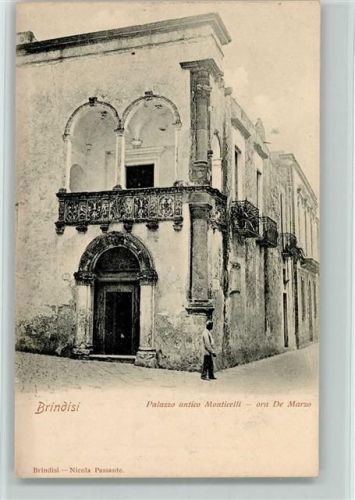 Brindisi Palazzo antico Monticelli ora De Marzo