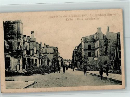 Kalisch Kalisz 1916 - WK I - Kriegszeit 1914/15 Breslauer Strasse