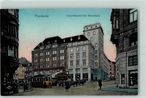 75172 W7530 Pforzheim Foto AK Leopoldsplatz mit Hansahaus Straßenbahn