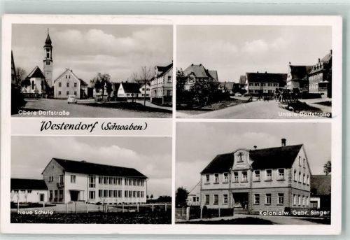 Westendorf Obere Dorfstraße VW Käfer Untere Dorfstraße Neue Schule Kolonialwa. Gebr. Singer Landpost Ostendorf über Donauwörth