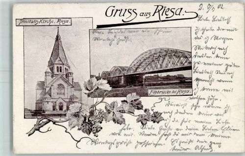 Riesa 1902 Trinitatis-Kirche Elbbrücke Reben