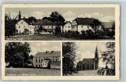 Wald Schulhaus 1000jährige Linde Pfarrkirche