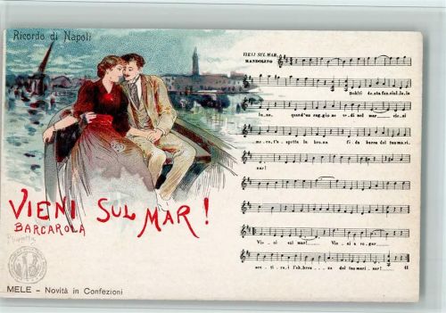Napoli Werbung E & A Mele - 1900 Cartoline Musicali Serie A - Vieni Sul Mar - sign Scopetta - gute Erhaltung