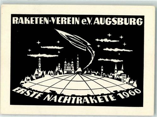 Augsburg Raketen Verein e.V. Erste Nachtrakete 1960 - Stempel: Olympisches Jahr 1960 Bonn Erstausgabe