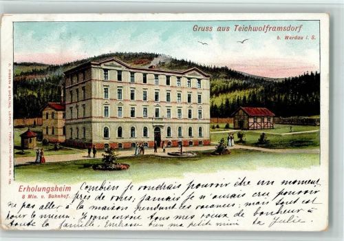Teichwolframsdorf Erholungsheim, gute Erhaltung AK