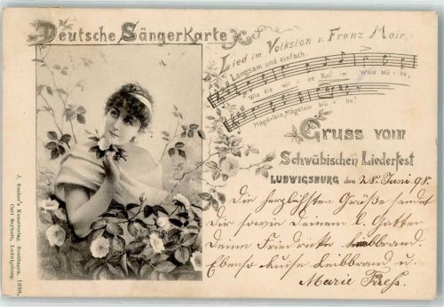 Ludwigsburg 1898 Deutsche Sängerkarte Schwäbisches Liederfest Lied v. Franz Mair Junge Frau mit Rosenzweig