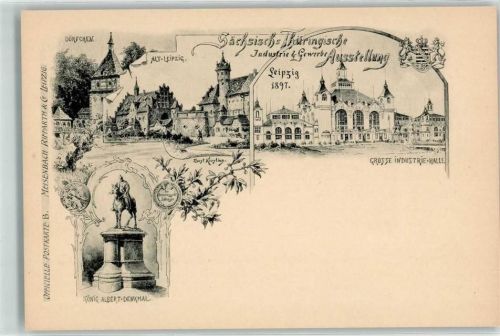 Leipzig 1897 Sächsisch-Thüringische Industrie- und Gewerbe-Ausstellung Grosse Industrie-Halle König-Albert-Denkmal
