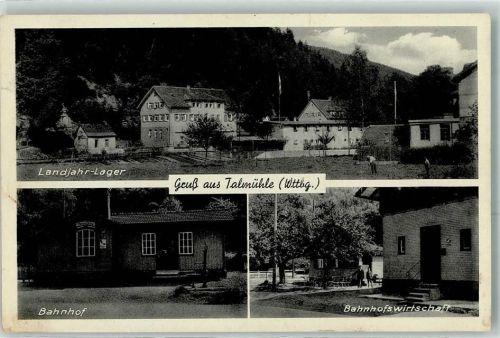 Neubulach Landjahr-Lager Talmühle Bahnhof Bahnhofs-Gasthaus
