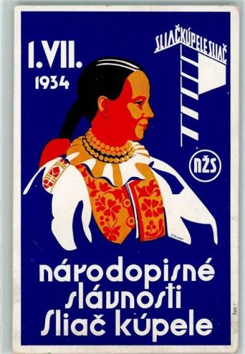 Sliac 1. Juli 1934 Narodopisne slavnosti Tracht sign Künstlerkarte