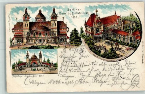 Treptow 1896 Berliner Gewerbe-Ausstellung Ausstellungspalast Hauptportal Bau- & Ingenieurwesen-Ausstellung Lithographie