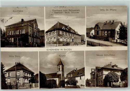 77743 W7607 Ichenheim - Apotheke Gasthaus Zum Schwanen Bes. Wilh. Stickler Villa Dr. Pflanz Villa Stolz Kirche Neues Schulhaus