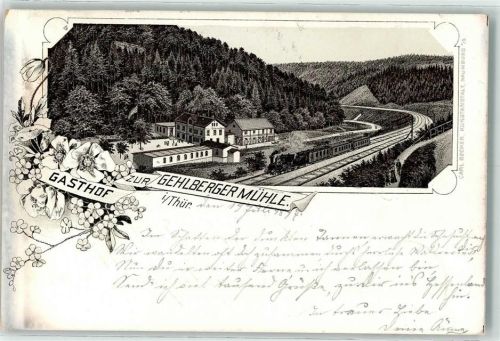 Gehlberg 1897 Vorläufer Gasthaus Gehlberger Mühle Personenzug Bahnpost Zug 125