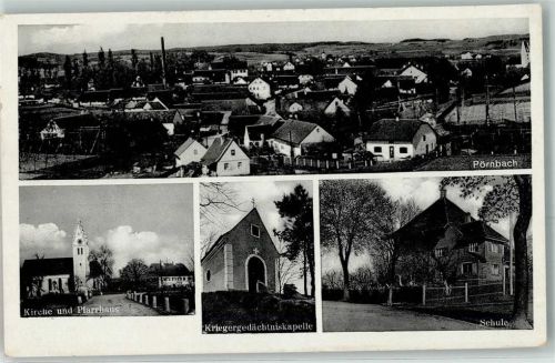 Pörnbach Kirche u. Pfarrhaus Kriegergedächniskapelle Schule