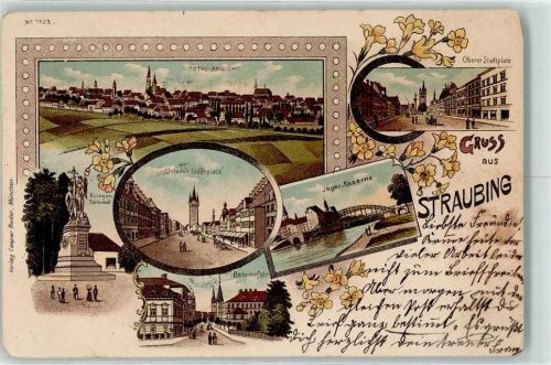 Straubing 1902 Unterer Stadtplatz Kriegerdenkmal Bahnhofstraße Jäger Kaserne Oberer Stadtplatz Lithographie