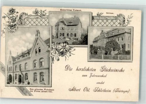 Schlotheim 1900 Wohnhaus Albert Ohl Kaiserl. Postamt Schloß Neujahreskarte