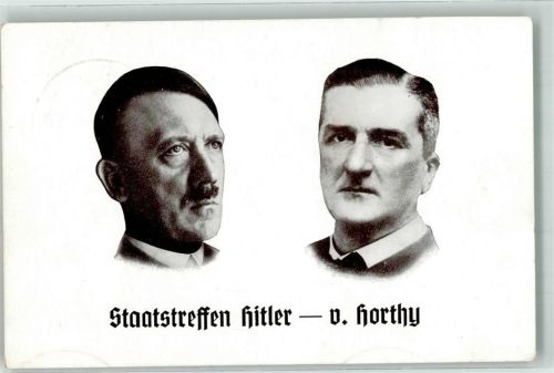 Staatstreffen des Reichskanzlers mit dem Reichverweser von Ungarn Admiral Horthy Verlag Struck