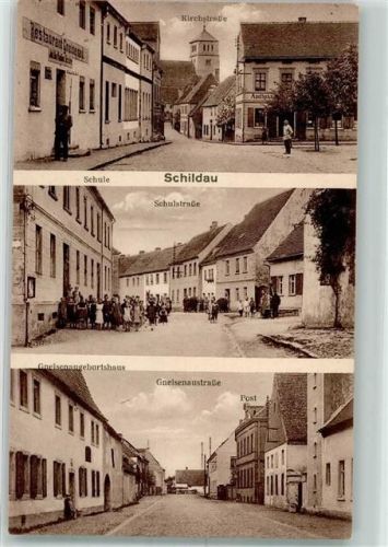 04889 O7295 Schildau , Gneisenaustadt Foto AK Kirchstraße Schulstraße Gneisenaustraße Gneisenau's Geburtshaus Post