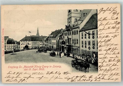 Leisnig 1903 Königsemfang König Georg 15. Sept. 1903 Marktplatz