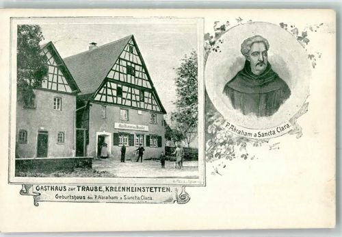 Kreenheinstetten 1909 Gasthaus Zur Traube Geburtshaus P. Abraham a Sancta Clara