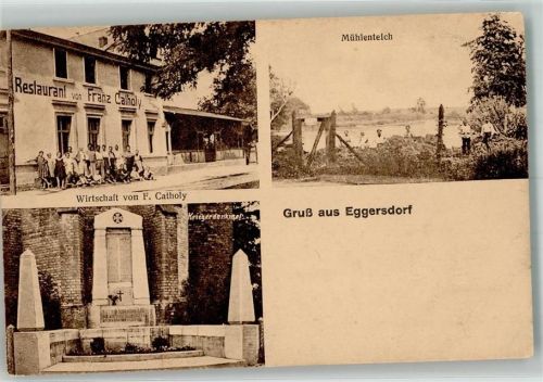 Eggersdorf Gasthaus F. Catholy Mühlenteich Kriegerdenkmal