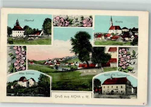 94529 W8359 Aicha vorm Wald - Altes Schloss Gasthaus M. Gsottberger Pfarrhof Kirche