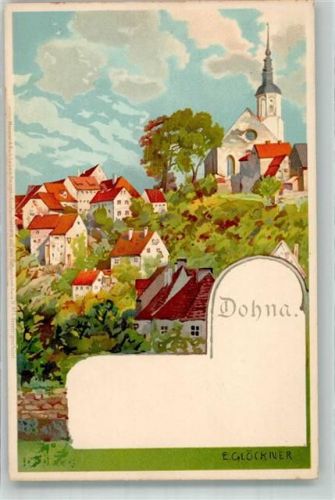 Dohna sign E. Glöckner Meissner & Buch Postkarten aus dem Sachsenlande Nr 5