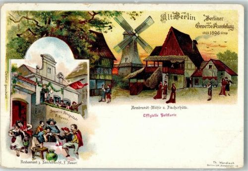 Treptow 1896 Berliner Gewerbeausstellung 1896 Rembrandt-Mühle Fischerhütte Brauerei Königstadt Gasthaus zum Landsknecht