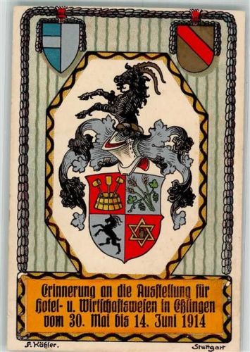 Esslingen 1914 Hotel und Wirtschaftswesen-Ausstellung 1914 Wappen Stadtwappen sign. Köhler beschnitten