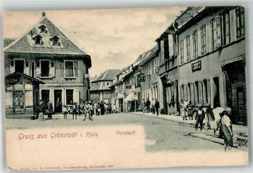 67269 W6718 Grünstadt 1902 - Die Vorstadt
