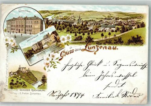 09328 O9293 Lunzenau 1894 Gebrauchsspuren Lithographie Schulhaus Vogel`sche Fabrik Schloss Rochsburg