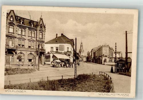 Völklingen 1915 Wilhelmstrasse Hotel-Gasthaus Verkaufsstände